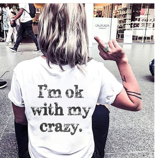 I’m Ok With My Crazy